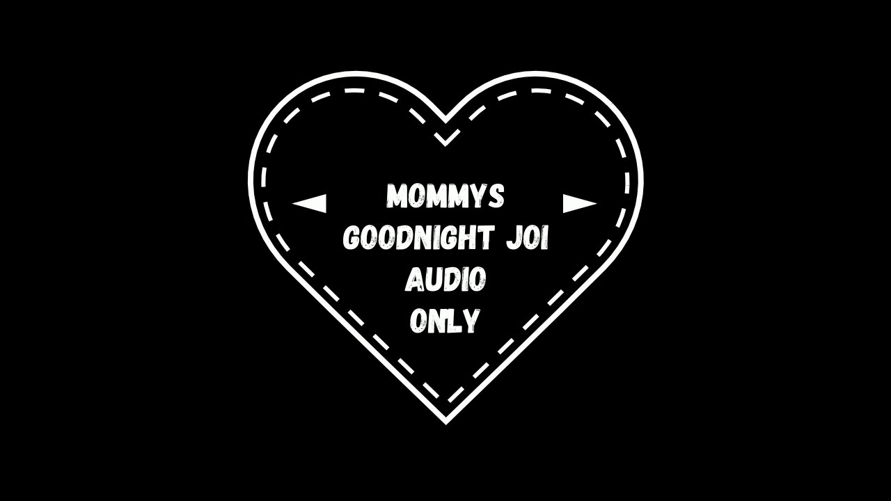 Luscious Rose 69 - Mommys Goodnight JOI audio only