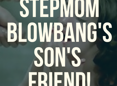 Helena Vixen - Stepmom Blowbang's Son's Friend